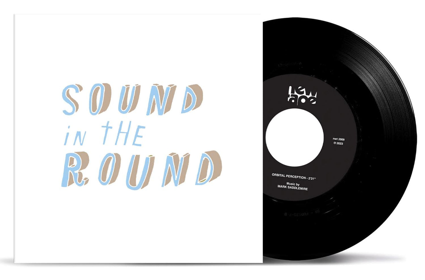 Mark Saddlemire - SOUND IN THE ROUND 7''